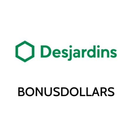 desjardins bonusdollars my account.